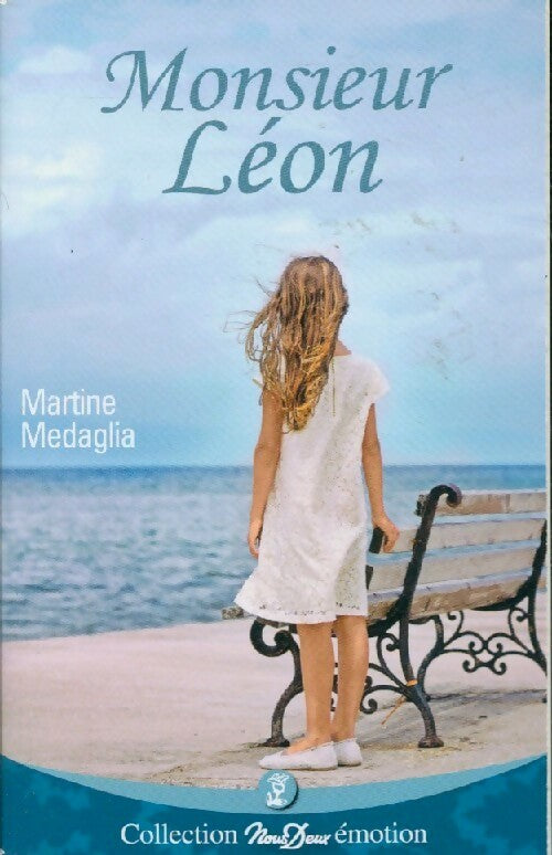 Monsieur Léon - Martine Médaglia -  Nous Deux (2ème série) - Livre