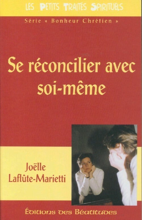Livrenpoche : Se réconcilier avec soi-même - Joëll Laflûte-Marietti - Livre