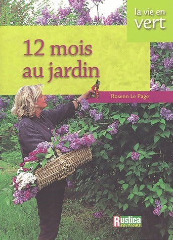 Livrenpoche : 12 mois au jardin - Rosenn Le Page - Livre