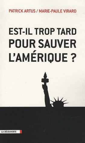 Livrenpoche : Est-il trop tard pour sauver l'Amérique ? - Collectif - Livre