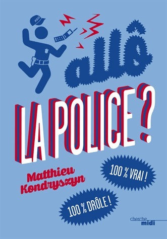Livrenpoche : Allô, la police ? - Matthieu Kondryszyn - Livre