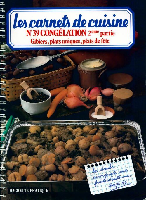 Livrenpoche : Congélation Tome II : Gibiers, plats uniques, plats de fête - Germaine Cosiva - Livre