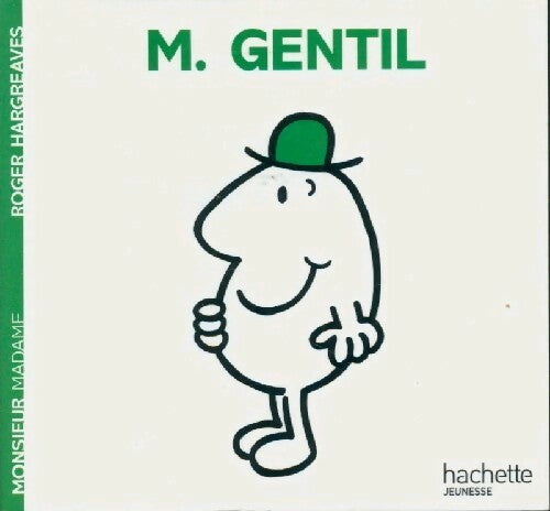 Livrenpoche : Monsieur Gentil - Roger Hargreaves - Livre