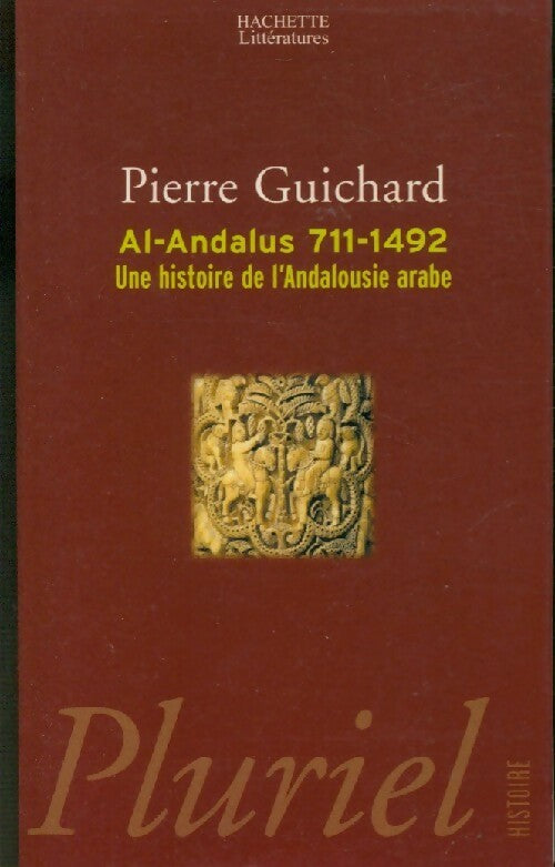 Livrenpoche : Al-Andalus (711-1492) - Pierre Guichard - Livre