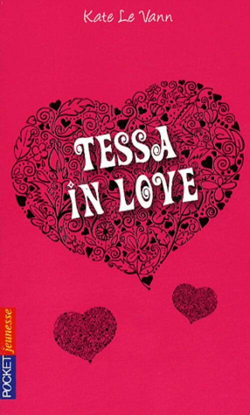Livrenpoche : Tessa in love - Kate Le Vann - Livre