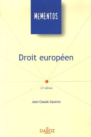 Livrenpoche : Droit européen - Jean-Claude Gautron - Livre