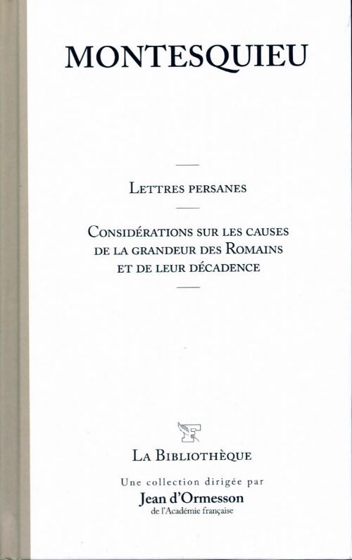 Livrenpoche : Les lettres persanes / Considérations sur les causes de la grandeur des romains et de leur décadence - Montesquieu - Livre
