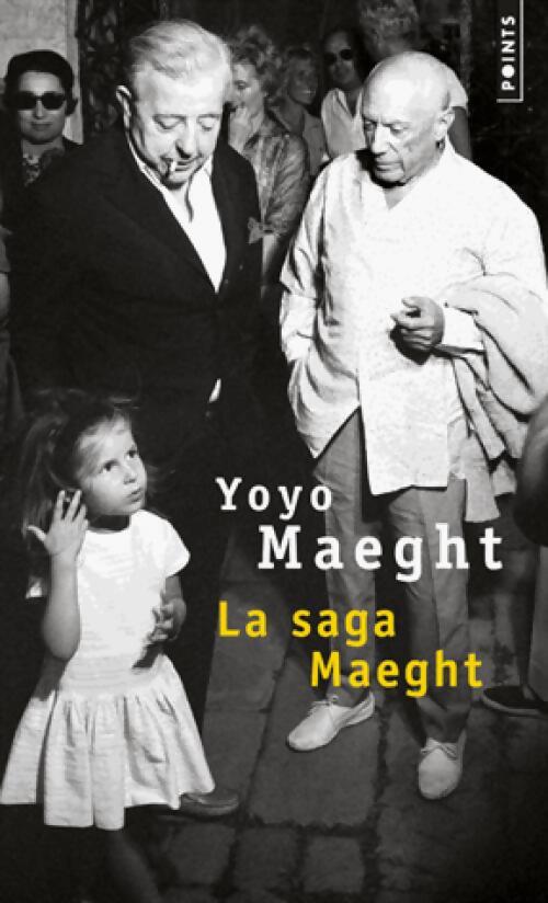 La Saga Maeght - Yoyo Maeght - Livre