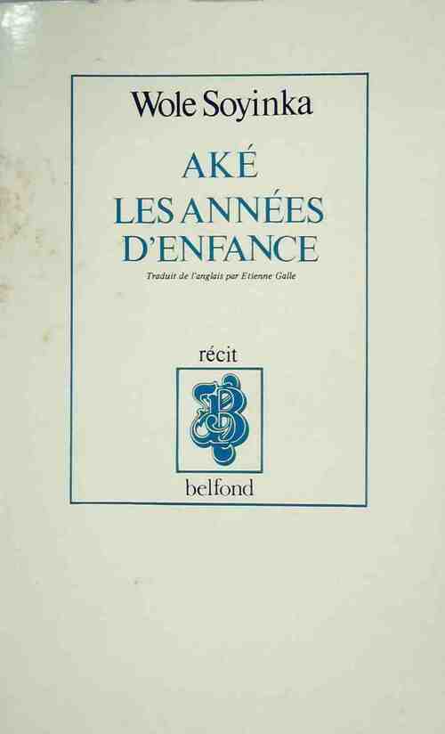 Livrenpoche : Aké, les années d'enfance - Wole Soyinka - Livre