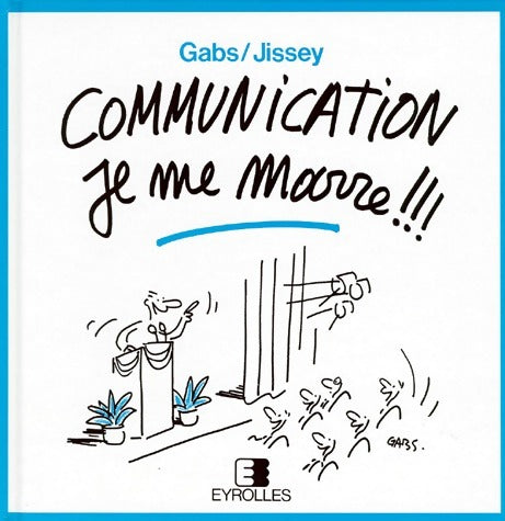 Livrenpoche : Communication je me marre ! - Collectif - Livre