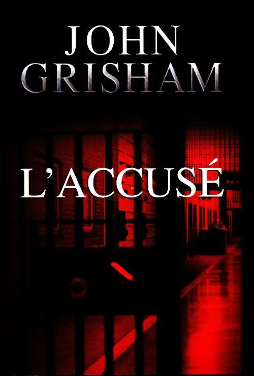 Livrenpoche : L'accusé - John Grisham - Livre