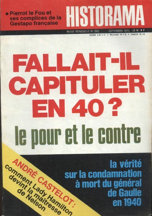 Livrenpoche : Historama n°262 : Fallait-il capituler en 40 ? Le pour et le contre - Collectif - Livre