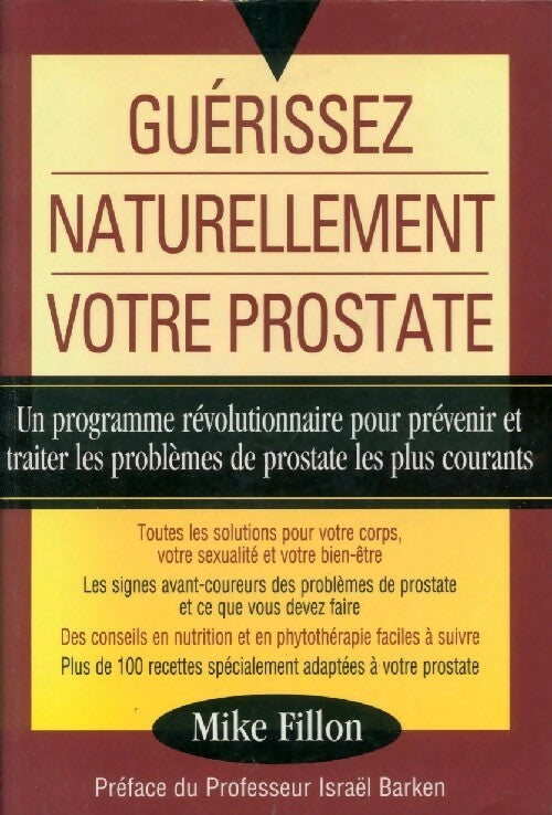 Livrenpoche : Guérissez naturellement votre prostate - Mike Fillon - Livre
