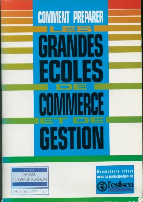 Livrenpoche : Comment préparer les grandes écoles de commerce et de gestion - Christophe Pignet - Livre