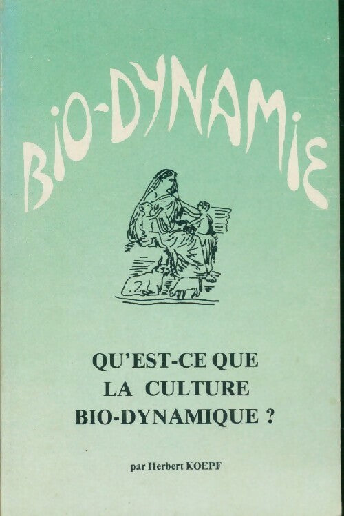 Livrenpoche : Bio-dynamie - Herbert Koepf - Livre