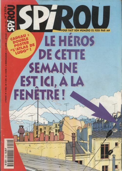 Livrenpoche : Spirou n°3150 : Le héros de cette semaine est ici à la fenêtre ! - Collectif - Livre