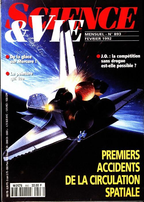 Science & vie n°893 : Premiers accidents de la circulation spatiale - Collectif -  Science & vie - Livre
