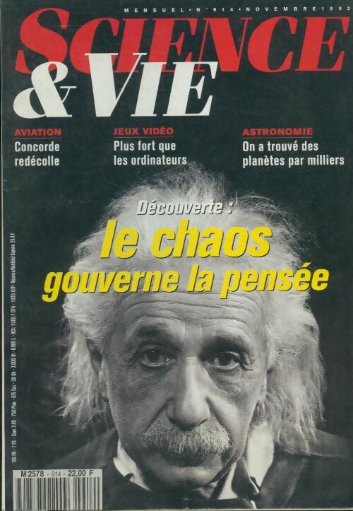 Science & vie n°914 : Le chaos gouverne la pensée - Collectif -  Science & vie - Livre