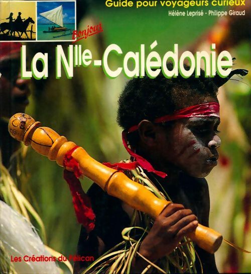 Livrenpoche : La Nouvelle-Calédonie - Hélène Leprisé - Livre