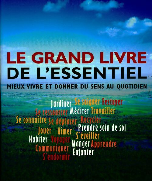 Livrenpoche : Le grand livre de l'essentiel - Collectif - Livre