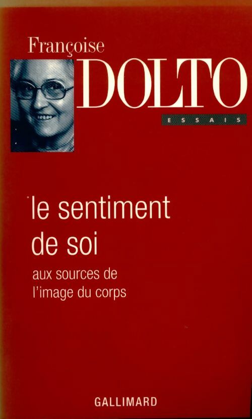 Livrenpoche : Le sentiment de soi - Françoise Dolto - Livre