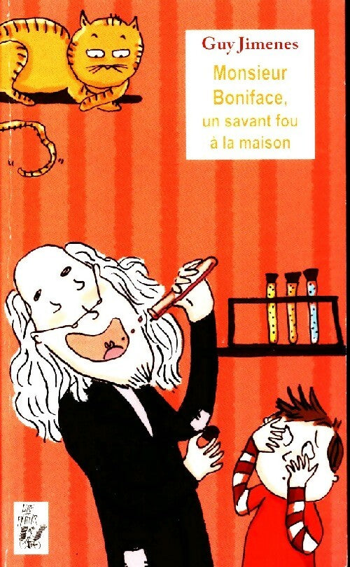 Livrenpoche : Monsieur Boniface, un savant fou à la maison - Guy Jimenes - Livre