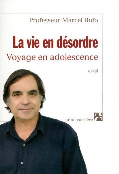 Livrenpoche : La vie en désordre - Marcel Rufo - Livre