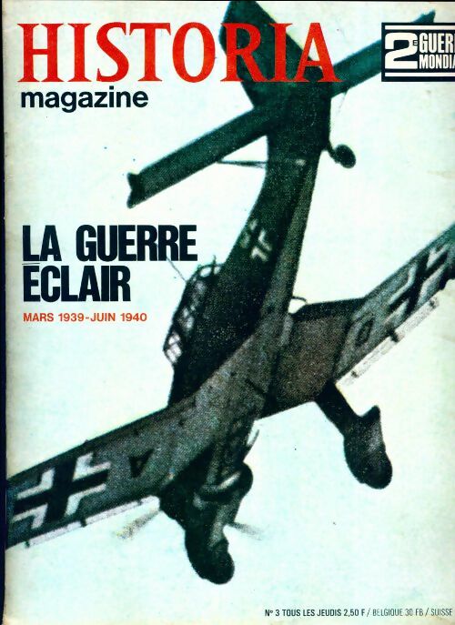 Livrenpoche : Historia 2e Guerre Mondiale n°3 : La guerre éclair - Collectif - Livre
