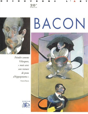Livrenpoche : Francis Bacon - Philippe Monsel - Livre