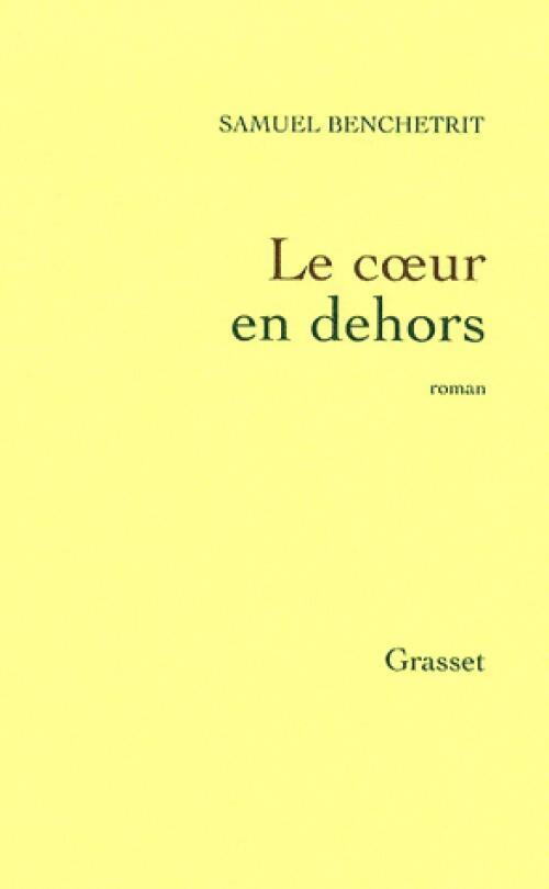 Livrenpoche : Le coeur en dehors - Samuel Benchetrit - Livre