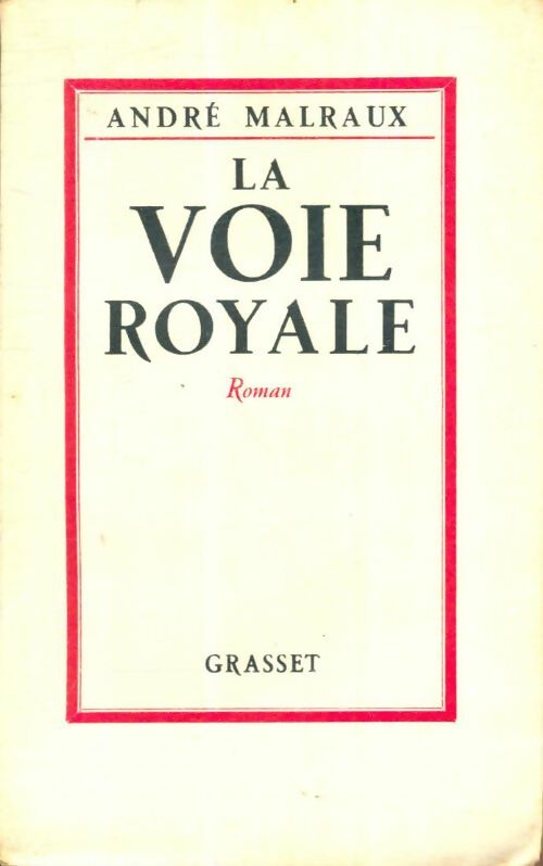 Livrenpoche : Les puissances du désert Tome I : La voie royale - André Malraux - Livre