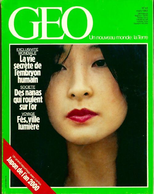 Livrenpoche : Géo n°49 : La vie secrète de l'embrayon humain / Des nanas qui roulent sur l'or / ... - Collectif - Livre