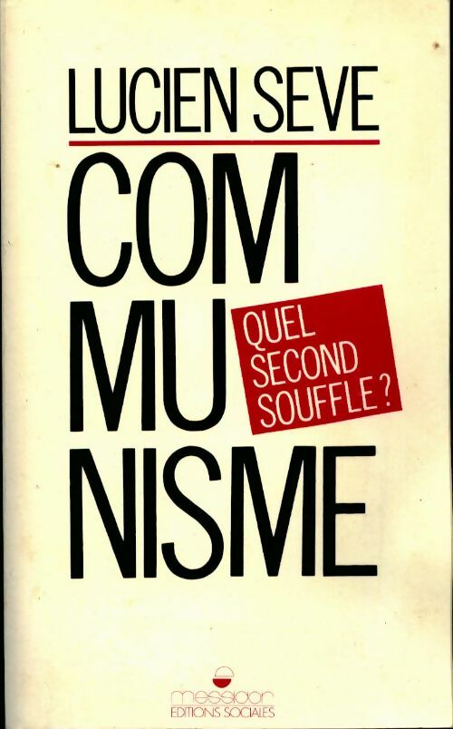 Livrenpoche : Communisme. Quel second souffle ? - Lucien Sève - Livre