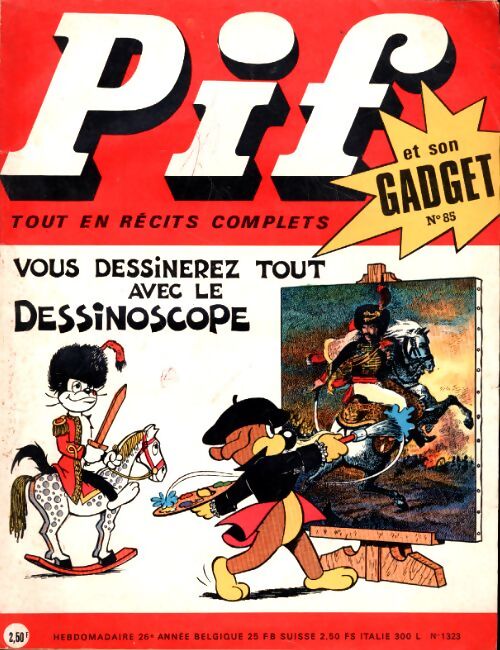 Pif Gadget n°85 - Pif n°1323 : Vous dessinerez avec le dessinoscope - Collectif - Livre