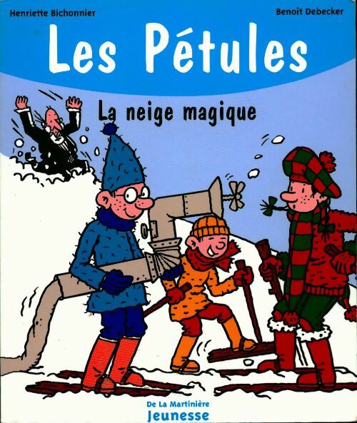 Livrenpoche : Les Pétules. La neige magique - Collectif - Livre