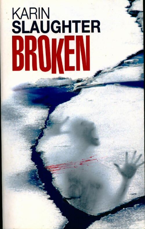 Livrenpoche : Broken - Karin Slaughter - Livre