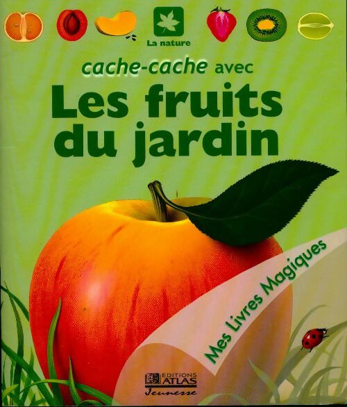 Livrenpoche : Cache-cache avec les fruits du jardin - Collectif - Livre