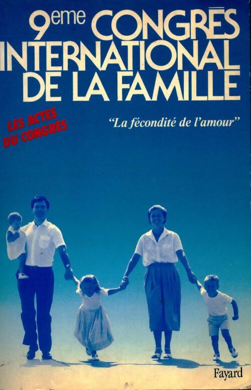 Livrenpoche : 9e congrés international de la famille - Collectif - Livre