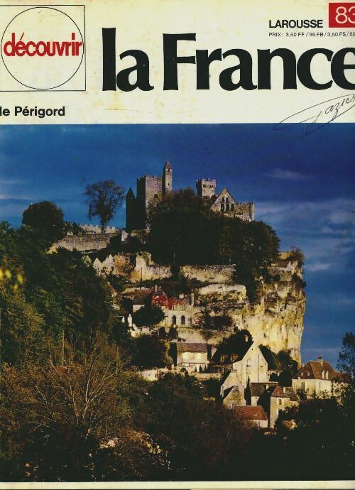 Livrenpoche : Découvrir la France n°83 : Le Périgord - Collectif - Livre