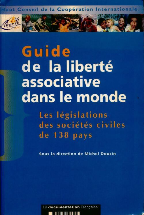 Livrenpoche : Guide de la liberté associative dans le monde - Michel Doucin - Livre
