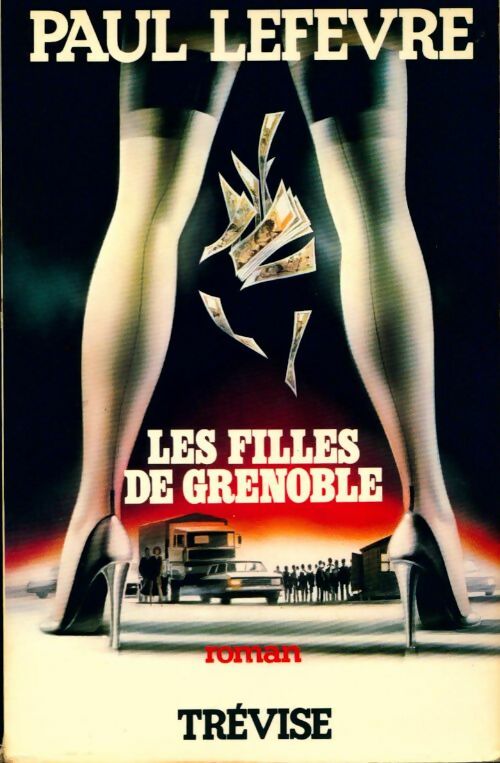 Livrenpoche : Les filles de Grenoble - Paul Lefèvre - Livre