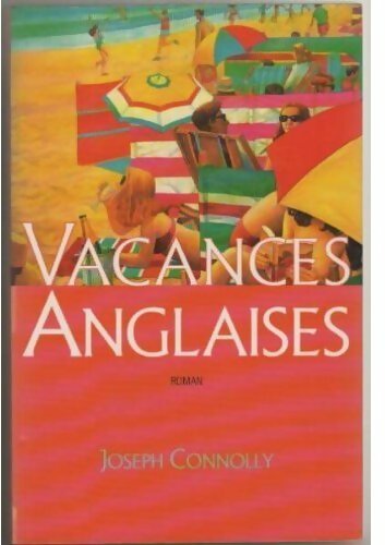 Livrenpoche : Vacances anglaises - Joseph Connolly - Livre