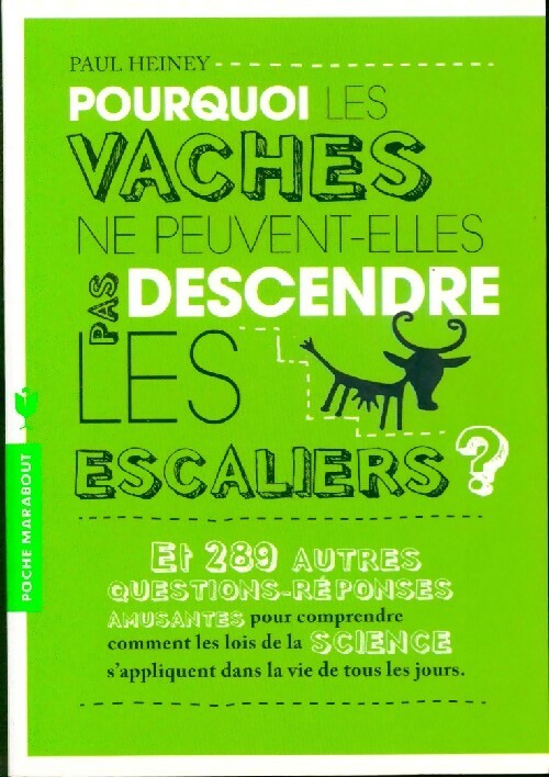Livrenpoche : Pourquoi les vaches ne peuvent-elles pas descendre les escaliers ? - Alexandre Coutelis - Livre