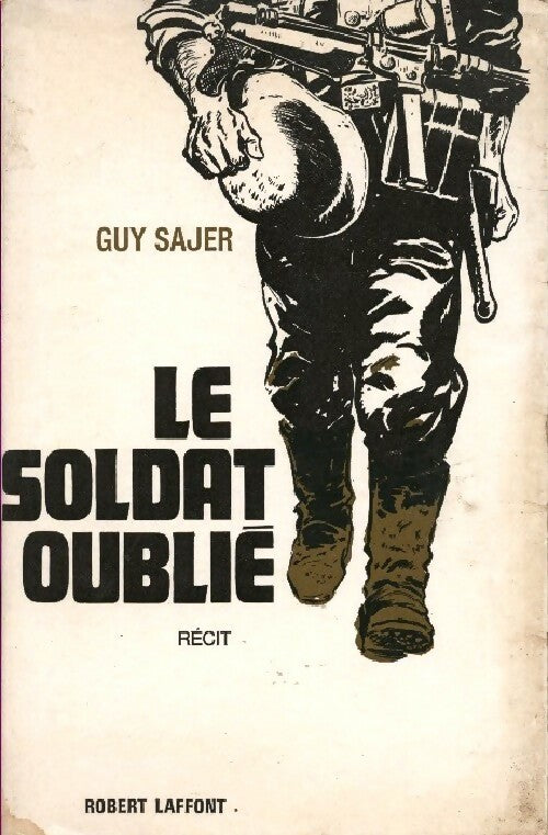 Le soldat oublié - Guy Sajer - Livre