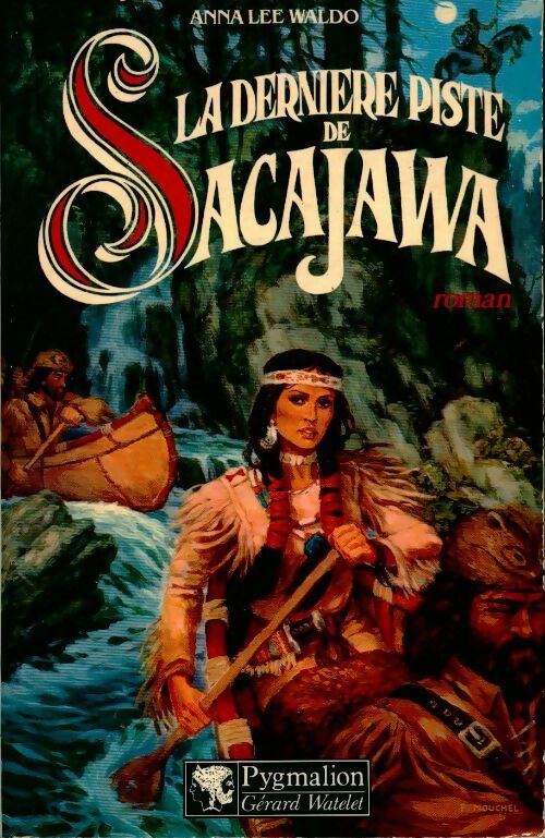 Livrenpoche : La dernière piste de Sacajawa - Anna Lee Waldo - Livre