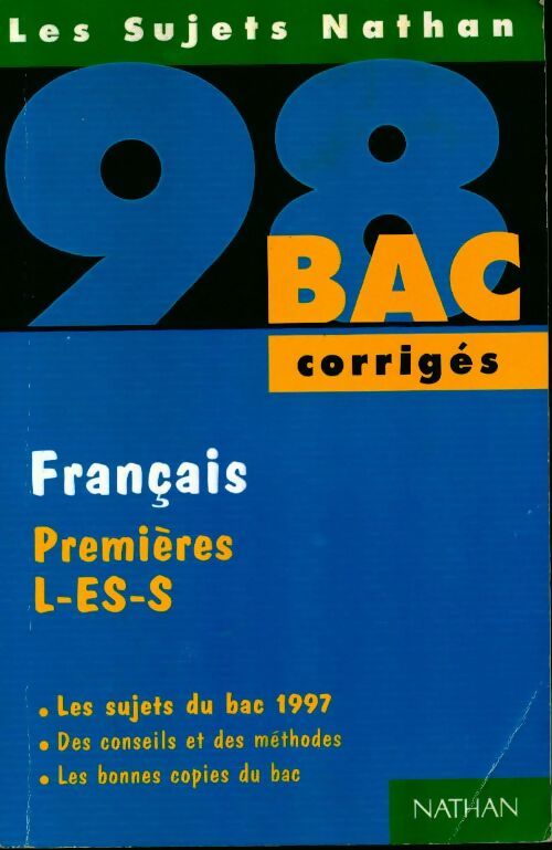 Livrenpoche : Sujets corrigés Premières L, ES, S 1998 : Français - Eliane Itti - Livre