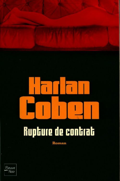 Livrenpoche : Rupture de contrat - Harlan Coben - Livre