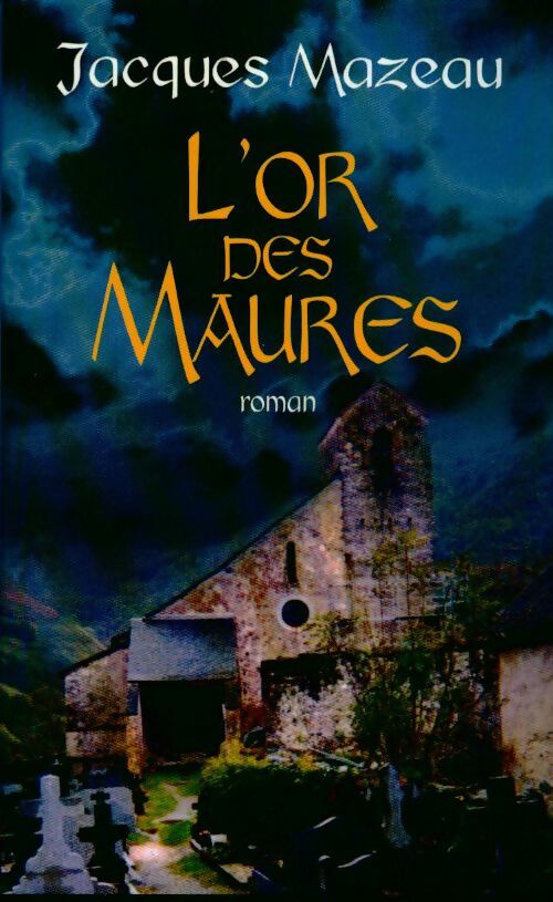 Livrenpoche : L'or des Maures - Jacques Mazeau - Livre