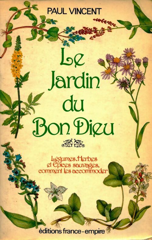 Livrenpoche : Le Jardin du Bon Dieu - Paul Vincent - Livre