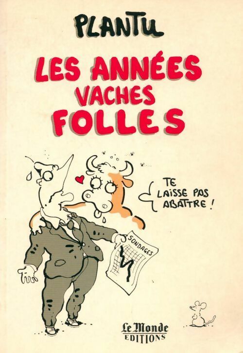 Livrenpoche : Les années vaches folles - Plantu - Livre